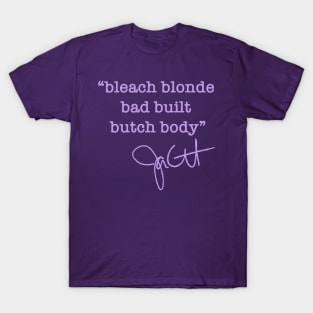 bleach blonde bad built butch body - jasmine crockett (lavender) T-Shirt